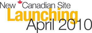 New Canadian Site Launching April 2010